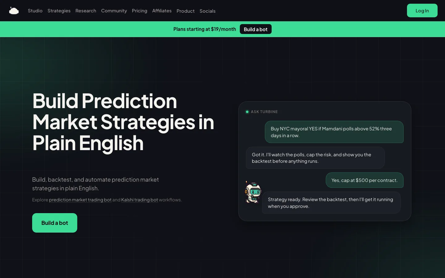 The TurbineFi interface showing a strategy described in plain English — watch the polls, cap the risk, and show the backtest — being turned into a prediction market trading bot.